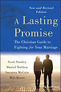 E-Book (pdf) A Lasting Promise von Scott M. Stanley, Daniel Trathen, Savanna McCain