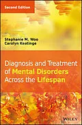 E-Book (pdf) Diagnosis and Treatment of Mental Disorders Across the Lifespan von Stephanie M. Woo, Carolyn Keatinge