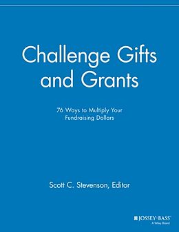 Couverture cartonnée Challenge Gifts and Grants de Scott C. Stevenson