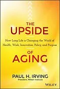 E-Book (epub) Upside of Aging von Paul Irving