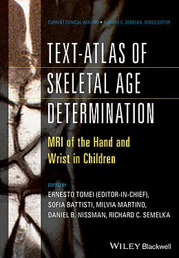 E-Book (pdf) Text-Atlas of Skeletal Age Determination, von Ernesto Tomei, Richard C. Semelka, Daniel Nissman
