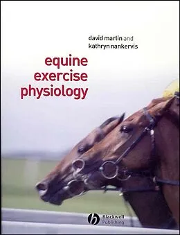 E-Book (epub) Equine Exercise Physiology von David Marlin, Kathryn J. Nankervis
