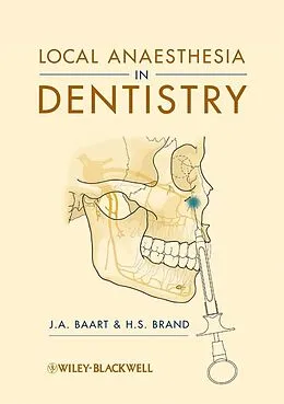 E-Book (epub) Local Anaesthesia in Dentistry von J. A. Baart, H. S. Brand