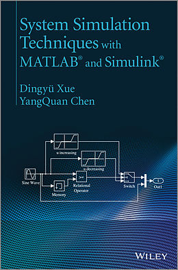 eBook (pdf) System Simulation Techniques with MATLAB and Simulink de Dingy-Xue, Yang-Quan Chen