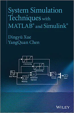 E-Book (pdf) System Simulation Techniques with MATLAB and Simulink von Dingyü Xue, Yang Chen