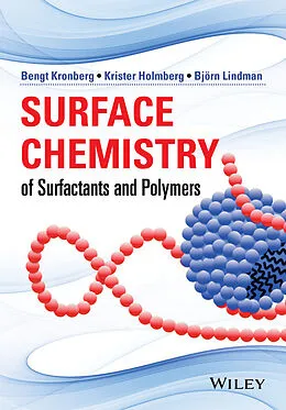 E-Book (pdf) Surface Chemistry of Surfactants and Polymers von Bengt Kronberg, Krister Holmberg, Bjorn Lindman