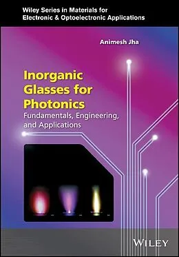 E-Book (pdf) Inorganic Glasses for Photonics von Animesh Jha