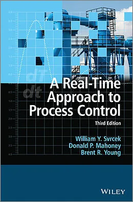 E-Book (epub) Real-Time Approach to Process Control von William Y. Svrcek, Donald P. Mahoney, Brent R. Young