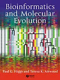 E-Book (epub) Bioinformatics and Molecular Evolution von Paul G. Higgs, Teresa K. Attwood