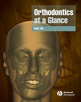 E-Book (epub) Orthodontics at a Glance von Daljit S. Gill