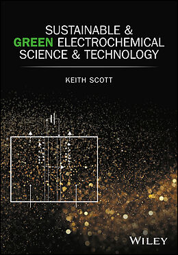 eBook (pdf) Sustainable and Green Electrochemical Science and Technology de Keith Scott