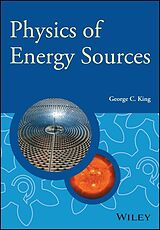 eBook (epub) Physics of Energy Sources de George C. King