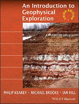 E-Book (epub) Introduction to Geophysical Exploration von Philip Kearey, Michael Brooks, Ian Hill
