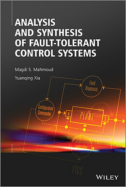 eBook (epub) Analysis and Synthesis of Fault-Tolerant Control Systems de Magdi S. Mahmoud, Yuanqing Xia