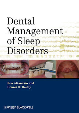 E-Book (epub) Dental Management of Sleep Disorders von Ronald Attanasio, Dennis R. Bailey