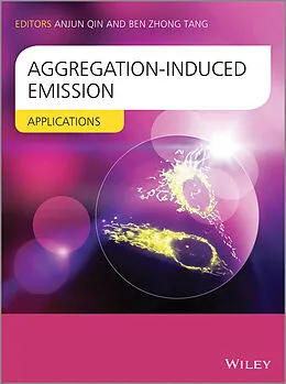 E-Book (pdf) Aggregation-Induced Emission von Ben Zhong Tang, Anjun Qin