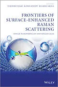 E-Book (epub) Frontiers of Surface-Enhanced Raman Scattering von Yukihiro Ozaki, Katrin Kneipp, Ricardo Aroca