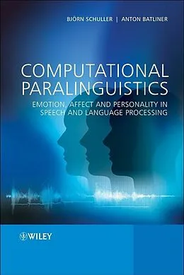 E-Book (pdf) Computational Paralinguistics von Björn Schuller, Anton Batliner