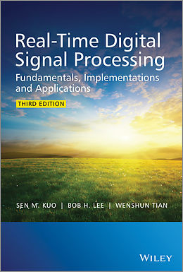 eBook (pdf) Real-Time Digital Signal Processing, de Sen M. Kuo, Bob H. Lee, Wenshun Tian