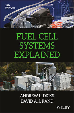 E-Book (epub) Fuel Cell Systems Explained von Andrew L. Dicks, David A. J. Rand