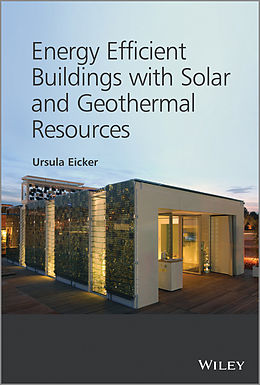E-Book (pdf) Energy Efficient Buildings with Solar and Geothermal Resources von Ursula Eicker
