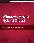 Couverture cartonnée Windows Azure Hybrid Cloud de Danny Garber, Jamal Malik, Adam Fazio