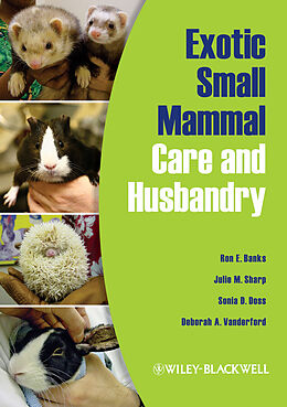 eBook (epub) Exotic Small Mammal Care and Husbandry de Ron E. Banks, Julie M. Sharp, Sonia D. Doss