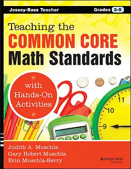 E-Book (pdf) Teaching the Common Core Math Standards with Hands-On Activities, Grades 3-5 von Judith A. Muschla, Gary R. Muschla, Erin Muschla-Berry