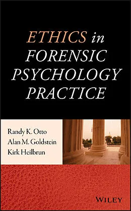 E-Book (pdf) Ethics in Forensic Psychology Practice von Randy K. Otto, Alan M. Goldstein, Kirk Heilbrun