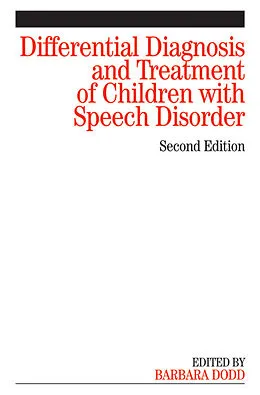 E-Book (pdf) Differential Diagnosis and Treatment of Children with Speech Disorder von Barbara Dodd