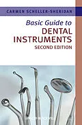E-Book (epub) Basic Guide to Dental Instruments von Carmen Scheller-Sheridan
