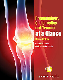 E-Book (pdf) Rheumatology, Orthopaedics and Trauma at a Glance von Catherine Swales, Christopher Bulstrode