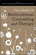 E-Book (epub) Case Studies in Multicultural Counseling and Therapy von Derald Wing Sue, Miguel E. Gallardo, Helen A. Neville