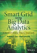 E-Book (epub) Smart Grid using Big Data Analytics von Robert C. Qiu, Paul Antonik