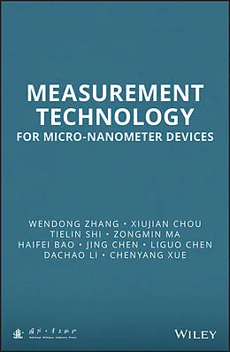 E-Book (pdf) Measurement Technology for Micro-Nanometer Devices von Wendong Zhang, Xiujian Chou, Tielin Shi