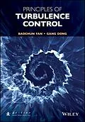 E-Book (epub) Principles of Turbulence Control von Baochun Fan, Gang Dong