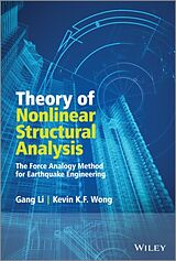 Livre Relié Theory of Nonlinear Structural Analysis de Gang Li, Kevin Wong