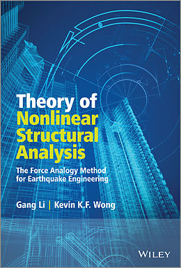 E-Book (pdf) Theory of Nonlinear Structural Analysis von Gang Li, Kevin Wong