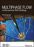 E-Book (pdf) Multiphase Flow in Oil and Gas Well Drilling von Baojiang Sun