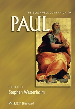 Kartonierter Einband The Blackwell Companion to Paul von Stephen (Mcmaster University, Canada) Westerholm