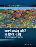 E-Book (epub) Image Processing and GIS for Remote Sensing von Jian Guo Liu, Philippa J. Mason