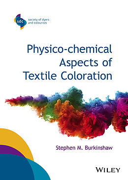 eBook (pdf) Physico-chemical Aspects of Textile Coloration de Stephen M. Burkinshaw