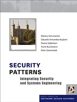 E-Book (epub) Security Patterns von Markus Schumacher, Eduardo Fernandez-Buglioni, Duane Hybertson