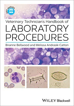 eBook (pdf) Veterinary Technician's Handbook of Laboratory Procedures de Brianne Bellwood, Melissa Andrasik-Catton
