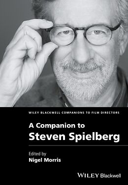 Fester Einband A Companion to Steven Spielberg von Nigel Morris