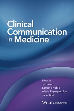 Couverture cartonnée Clinical Communication in Medicine de Jo Brown, Jane Kidd, Lorraine et al Noble