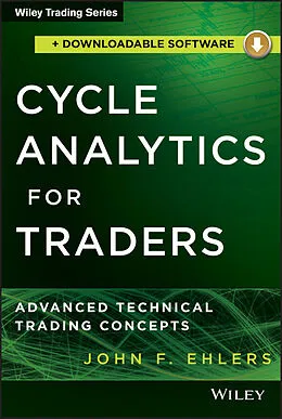 E-Book (epub) Cycle Analytics for Traders von John F. Ehlers