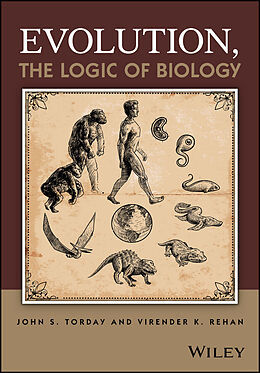 eBook (epub) Evolution, the Logic of Biology de John S. Torday, Virender K. Rehan