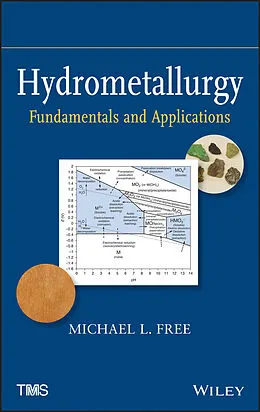 E-Book (epub) Hydrometallurgy von Michael L. Free