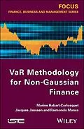 E-Book (epub) VaR Methodology for Non-Gaussian Finance von Marine Habart-Corlosquet, Jacques Janssen, Raimondo Manca